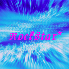 Rockstar*