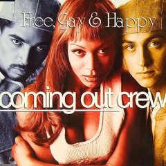 Free Gay & Happy - Coming Out Crew - 100% Pure Love Mix