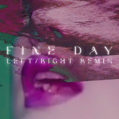 Fine Day (Left/Right Remix) - Opus III [FREE DOWNLOAD]