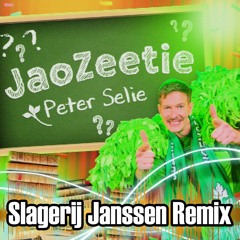 Peter Selie - JaoZeetie (Slagerij Janssen Hardstyle Remix) - Carnaval 2023