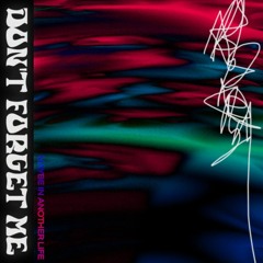 Apollo Rising - Don't Forget Me