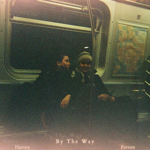 Harvey & Ferven - By The Way