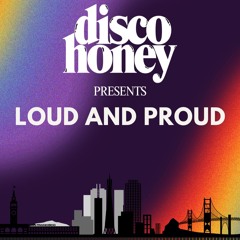 Loud And Proud 2025