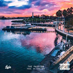 The Passion (Prod. By Yung Nab)