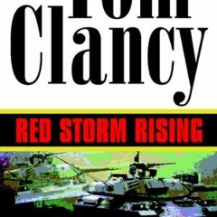 [READ] EBOOK EPUB KINDLE PDF Red Storm Rising: A Suspense Thriller by  Tom Clancy 📍