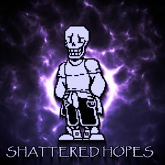TheFlameLord | 004 - Shattered Hopes