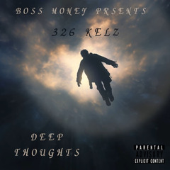 326KELZ - Deep Thoughts