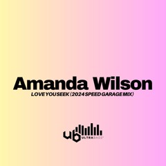 Amanda Wilson - Love You Seek (Joshua Millett Speed Garage Mix) FREE DL