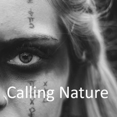 Calling Nature