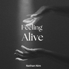 Nathan Nim - feeling Alive