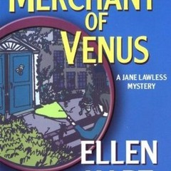 [Read] Online The Merchant of Venus BY : Ellen Hart