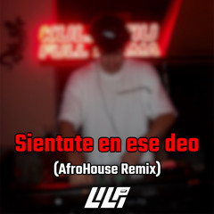 Sientate en ese deo (Lilpa AfroHouse Remix) [Free DL]