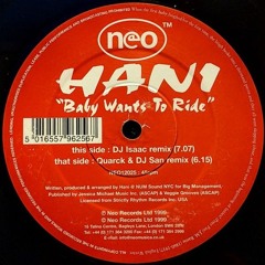 Hani - Baby Wants To Ride (Quarck DJ San Remix) Neo Records