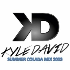 Kyle David - Summer Colada House Mix 2023