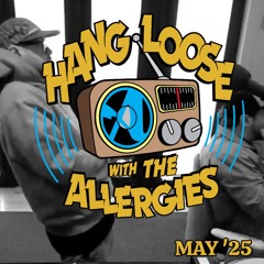 Hang Loose (May '25)