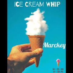 therealmarckey - Ice Cream Whip(Prod. 6o)