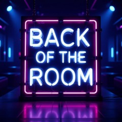 Back Of The Room