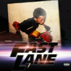 FAST LANE