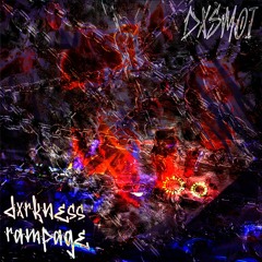 Dxrkness Rampage