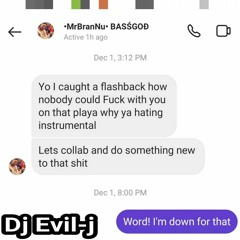 Evil-j - playa why ya hating (mix)