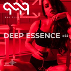 Deep Essence #85 - Radio Marbella (January 2021)