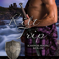 [GET] EPUB 💔 Kilt Trip: (Scottish Historical Romance) (Scavenger Hunting) by  L.L. M