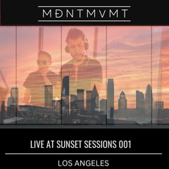 Live @ Sunset Sessions 001: Los Angeles 7/13/24