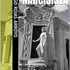 [Ebook] Reading El amigo narcisista (Spanish Edition) [DOWNLOAD PDF] PDF By  Santiago Rojas Arr