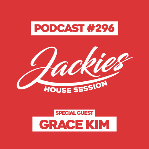 Jackies Music House Session #296 - "Grace Kim"