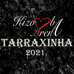 #Tarraxinha 2021