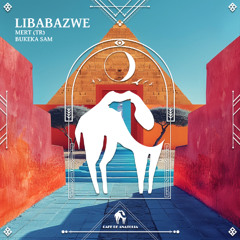 Mert (TR), Bukeka - Libabazwe [Cafe De Anatolia]
