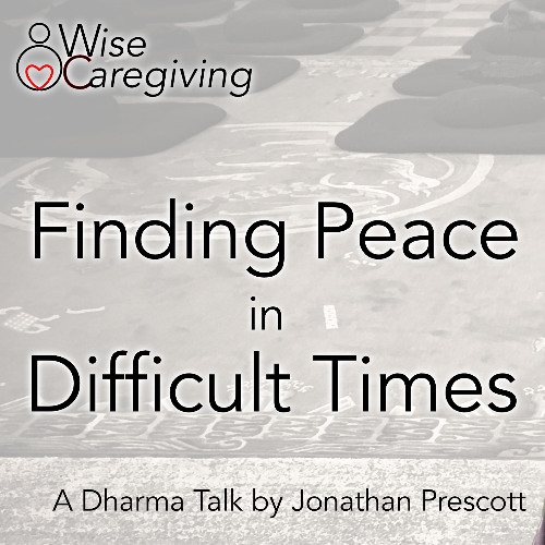 Finding Peace in Difficult Times