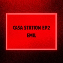 CASA LIBRE STATION EP2 : EMIL