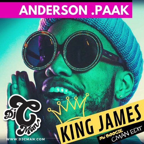 ★ANDERSONN.PAAK ★ King James (Mo' Boogie' CMAN Edit)| Free Download💥