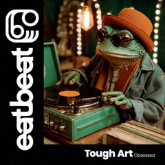 Tough Art - Obsessed | OUT NOW