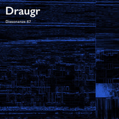 Dissonanze Podcast 67 | Draugr