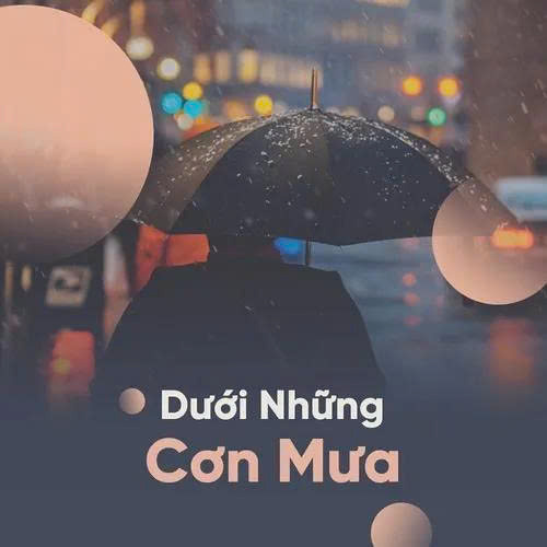 Duoi Nhung Con Mua - Xuan Duc Feat Nhan Tay Remix