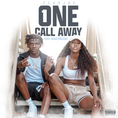 One Call Away (feat. Heartbreaak)