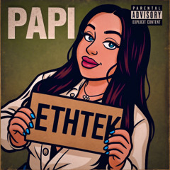 papi! - EthTek [free dl]