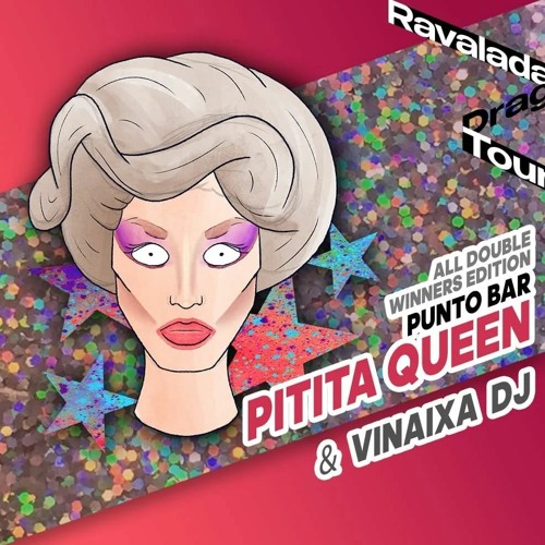 Ravalada Drag Tour: All Double Winners Edition (10-04-2022)