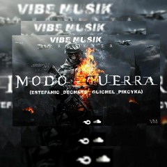 Modo Guerra_-_Vibe Musik_-_(Produção KingBless).mp3