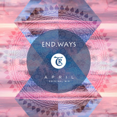 end.ways - April [Tibetania Records]