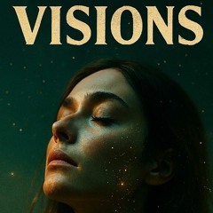 Visions