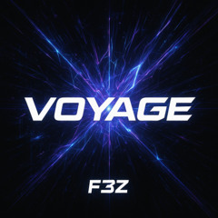 F3z - Voyage