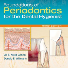 READ EBOOK 💕 Foundations of Periodontics for the Dental Hygienist by  Jill S. Nield-