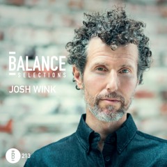 Balance Selections 213: Josh Wink