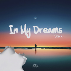 Sterk - In My Dreams