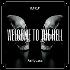 BASSQUAKE & SVRRVF - Welcome To The Hell (Extended Mix) (FREE DL)