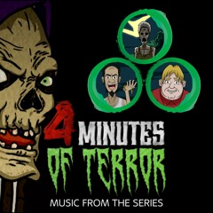 4 Minutes of Terror (Music from the Series)