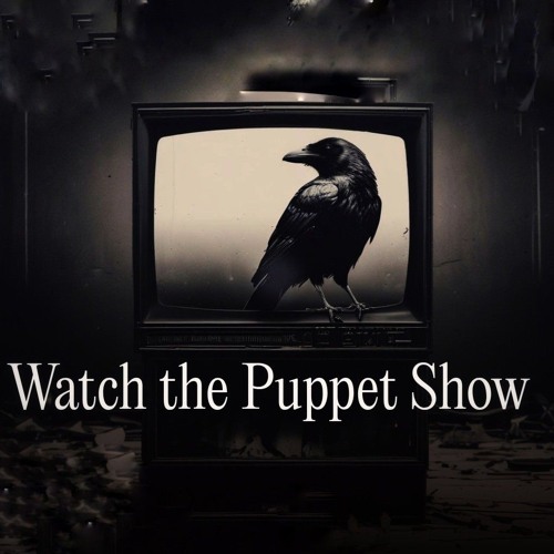 Watch the puppet show.